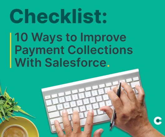 10 Ways to Improve Payment Collections with Salesforce